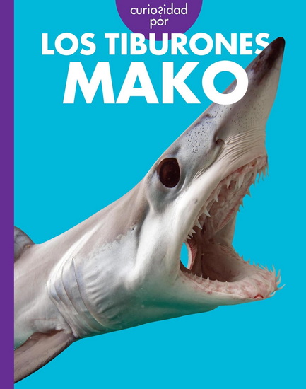 Curiosidad por los tiburones mako - DEBRA RANDORF