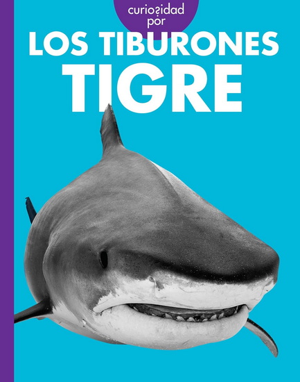 Curiosidad por los tiburones tigre - DEBRA RANDORF