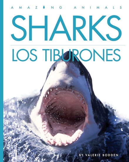 Sharks / Los tiburones - VALERIE BODDEN