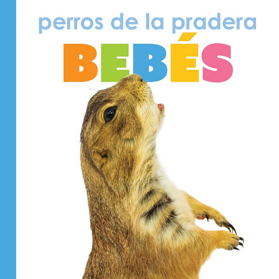 Perros de la pradera bebes - KIM THOMPSON