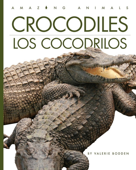 Crocodiles / Los cocodrilos - VALERIE BODDEN