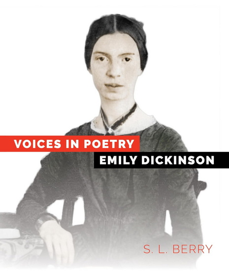 Emily Dickinson - S L BERRY