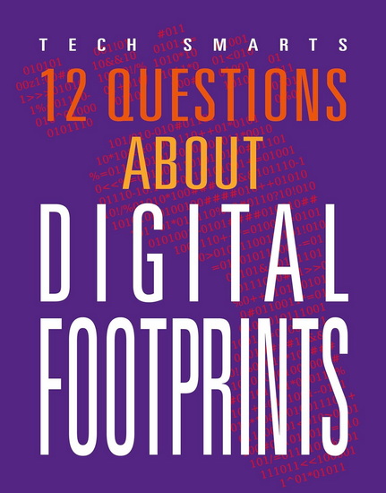 12 Questions about Digital Footprints - ANGIE SMIBERT