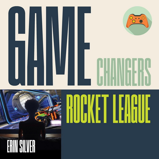 Rocket League - ERIN SILVER
