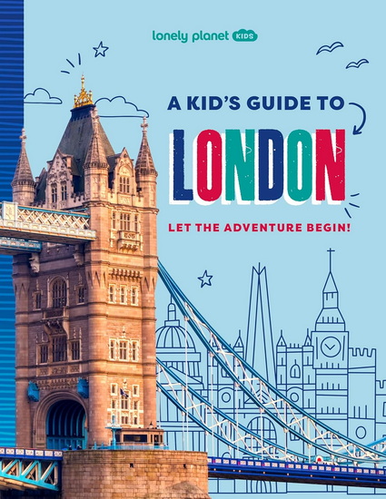A Kid's Guide to London 1 - COLLECTIF