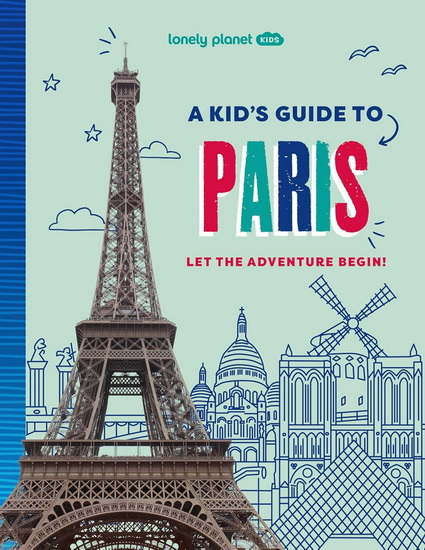 A Kid's Guide to Paris 1 - COLLECTIF
