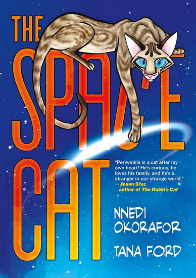 The Space Cat - NNEDI OKORAFOR - TANA FORD