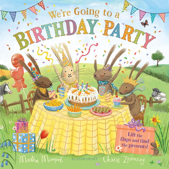 We&#39;re Going to a Birthday Party: A Lift-the-Flap Adventure - MARTHA MUMFORD - CHERIE ZAMAZING