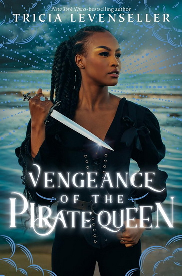 Vengeance of the Pirate Queen - TRICIA LEVENSELLER