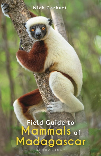 Field Guide to Mammals of Madagascar - NICK GARBUTT