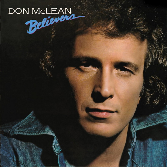 Believers (Remastered) - DON MCLEAN