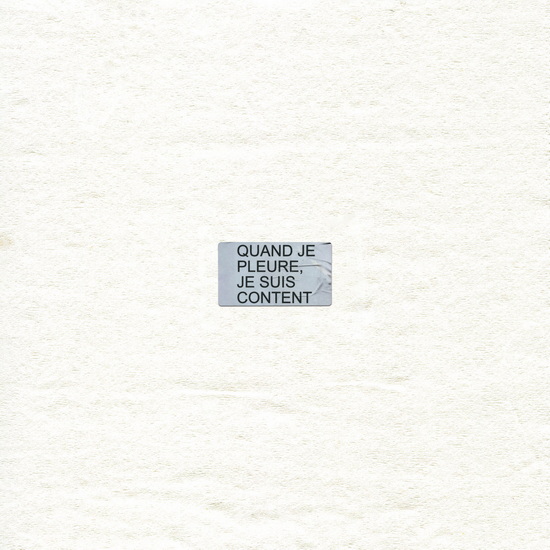 Quand Je Pleure, Je Suis Content (Vinyle) - VELOURS VELOURS