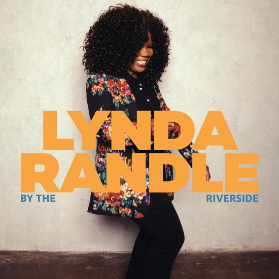 By The Riverside - LYNDA RANDLE