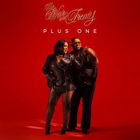 Plus One - THE WAR AND TREATY