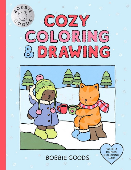 Bobbie Goods Cozy Coloring & Drawing: Learn to Draw and Color Super Cute Things - BOBBIE GOODS