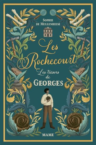 Les Trésors de Georges #05 - SOPHIE DE MULLENHEIM