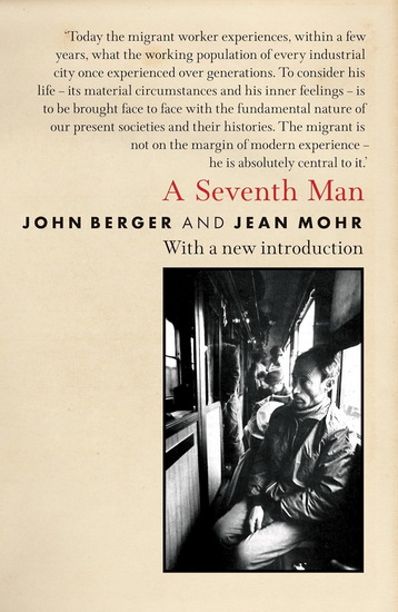 A Seventh Man - JOHN BERGER - JEAN MOHR