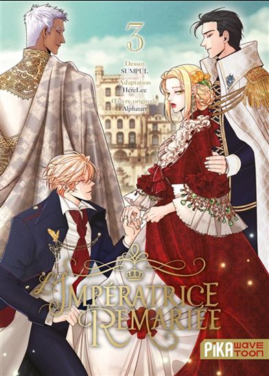 L'Impératrice remariée #03 - ALPHATART & AL