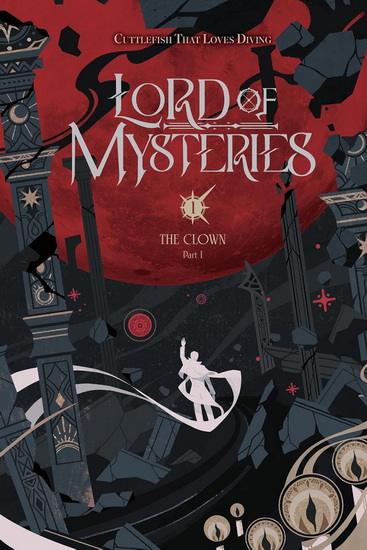 Lord of Mysteries, Vol. 1  (Light novel) - CUTTLEFISH THAT LOVES DIVING