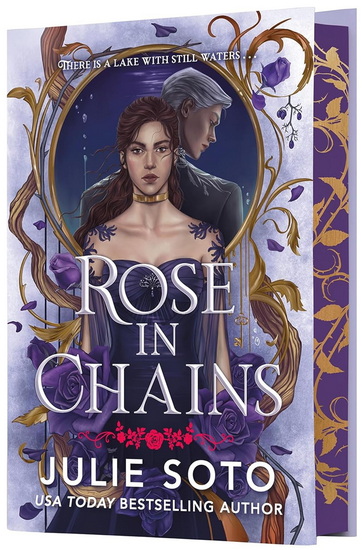 Rose in Chains (Deluxe Limited Edition) - JULIE SOTO
