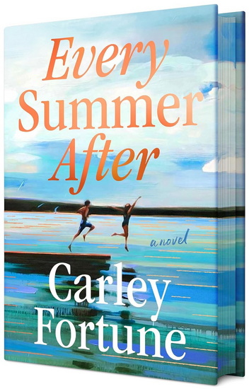 EVERY SUMMER AFTER DELUXE EDITION - CARLEY FORTUNE