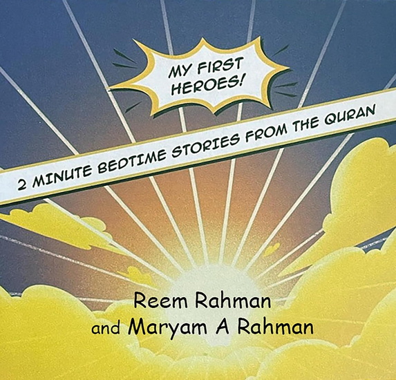 My First Heroes Boxset - REEM RAHMAN - MARIUM A RAHMAN