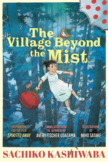 The Village Beyond the Mist - SACHIKO KASHIWABA - AVERY FISCHER UDAGAWA