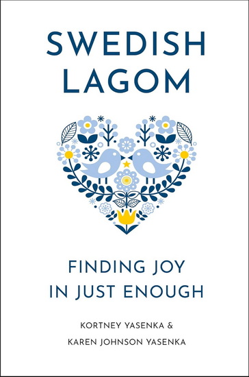 SWEDISH LAGOM - KORTNEY YASENKA