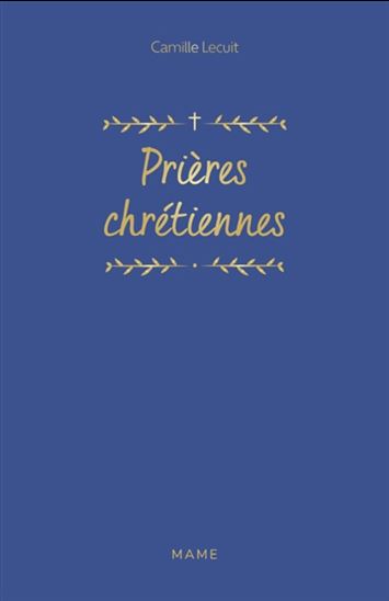 Prières chrétiennes - CAMILLE LECUIT