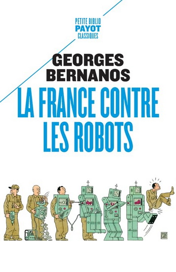 La France contre les robots - GEORGES BERNANOS