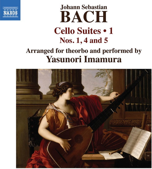 Cello Suites, Vol. 1 (arr. for theorbo) - JOHANN SEBASTIAN BACH