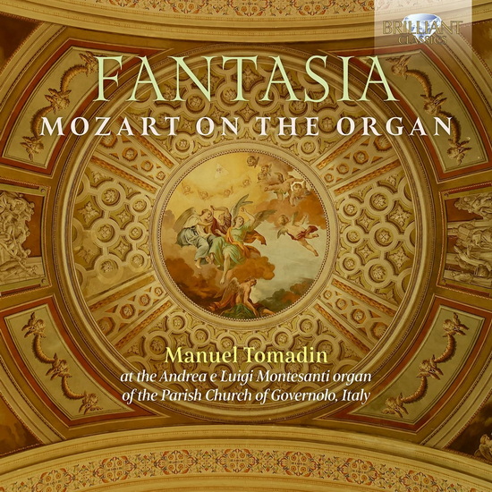 Fantasia: Mozart on the Organ - WOLFGANG AMADEUS MOZART