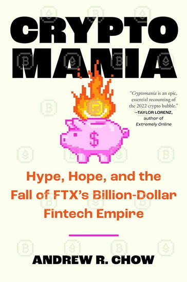 Cryptomania - ANDREW R CHOW
