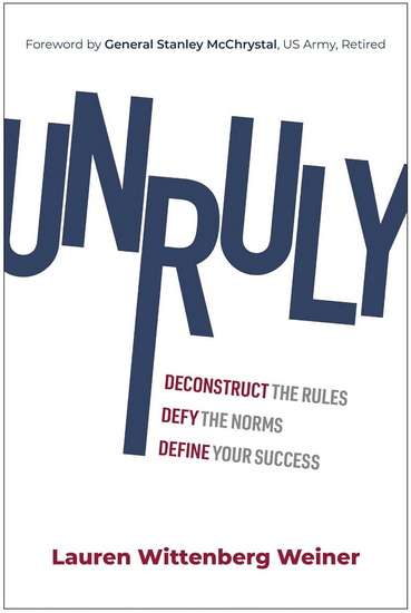 Unruly - LAUREN WITTENBERG WEINER