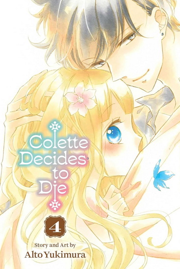 Colette Decides to Die, Vol. 4 - ALTO YUKIMURA