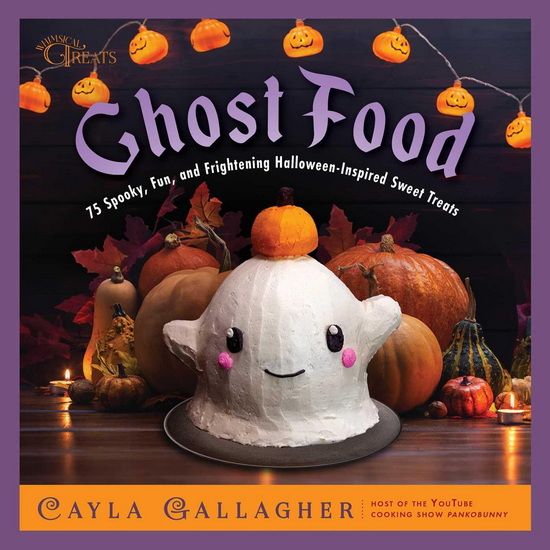 Ghost Food - CAYLA GALLAGHER