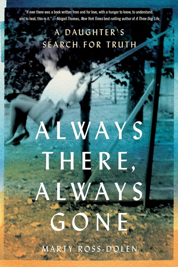 Always There, Always Gone - MARTY ROSS-DOLEN