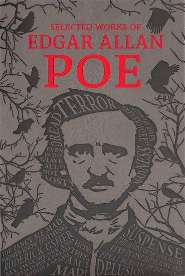 Selected Works of Edgar Allan Poe - EDGAR ALLAN POE