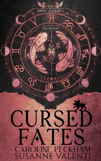 Zodiac Academy 5: Cursed Fates - CAROLINE PECKHAM