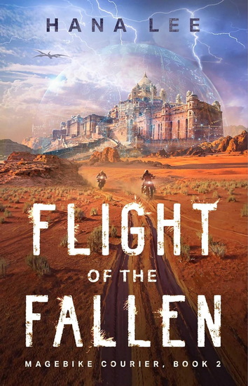 Flight of the Fallen - HANA LEE