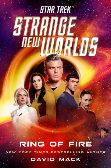 Star Trek: Strange New Worlds: Ring of Fire - DAVID MACK