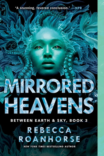 Mirrored Heavens - REBECCA ROANHORSE