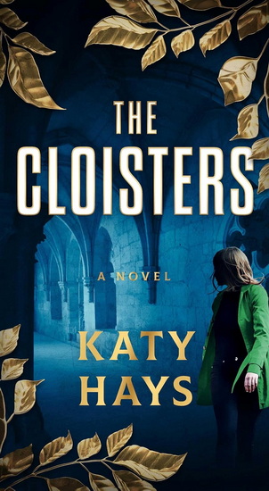 Cloisters - KATY HAYS