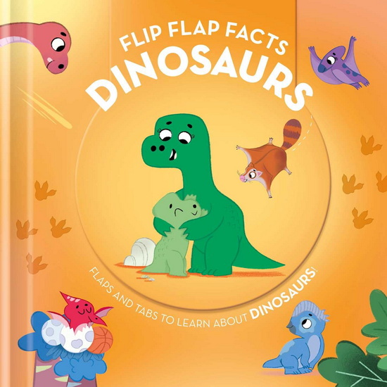 Flip Flap Facts - Dinosaurs - COLLECTIF
