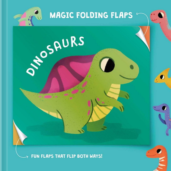 Magic Folding Flaps - Dinosaurs - COLLECTIF