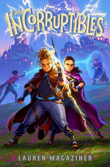 Incorruptibles - LAUREN MAGAZINER