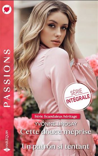 Cette douce méprise - Un patron si tentant - YVONNE LINDSAY