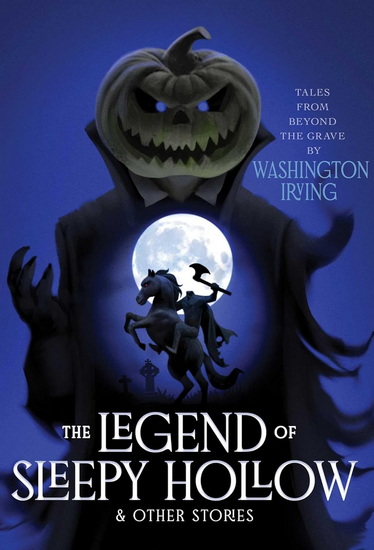 Legend of Sleepy Hollow & Other Stories - WASHINGTON IRVING
