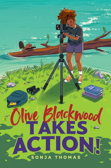 Olive Blackwood Takes Action! - SONJA THOMAS