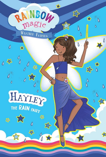 Rainbow Magic Weather Fairies #7: Hayley the Rain Fairy - DAISY MEADOWS